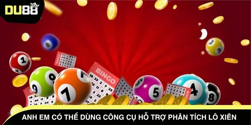 Anh em có thể dùng công cụ hỗ trợ phân tích lô xiên